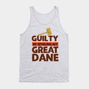 Guilty Of Spoiling My Great Dane Funny Dog Lovers Tank Top